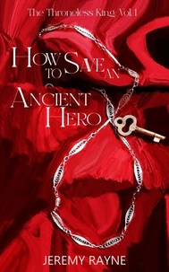 How to Save an Ancient Hero