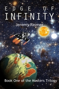  Jeremy Reimer - Edge of Infinity - The Masters, #1.