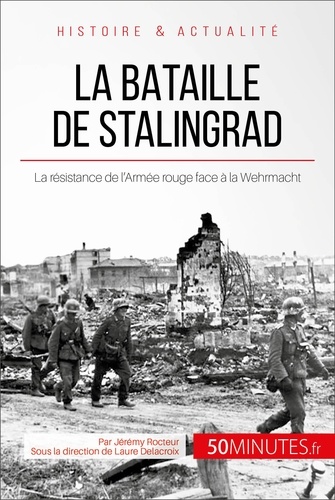 La bataille de Stalingrad. La guerre de rats