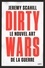 Le nouvel art de la guerre. Dirty Wars