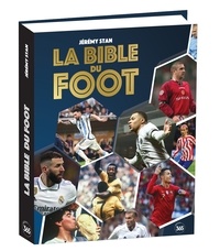 Jérémy Stan - La Bible du foot.