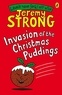 Jeremy Strong - Invasion of the Christmas Puddings.