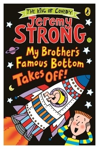 Jeremy Strong - My Brother's Famous Bottom Takes Off!.