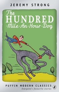 Jeremy Strong - The Hundred-Mile-an-Hour Dog.