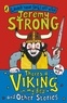Jeremy Strong - There's a Viking in My Bed and Other Stories.