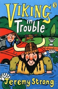 Jeremy Strong - Viking in Trouble.