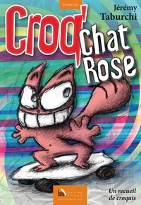 Jérémy Taburchi - Croq'Chat Rose.