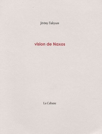 Jérémy Taleyson - Vision de Naxos.