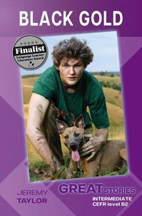 Black Gold  (Great Stories: Intermediate)