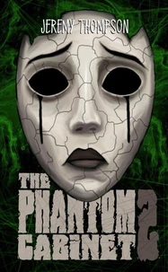 The Phantom Cabinet 2