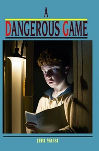 A Dangerous Game