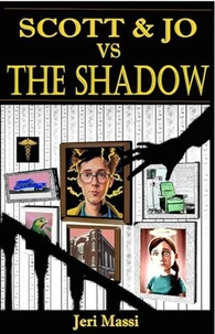 Scott and Jo vs The Shadow