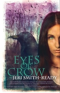 Jeri Smith-Ready - Eyes Of Crow.