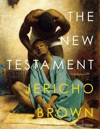 Jericho Brown - The New Testament.