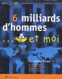 6 milliards d'hommes et moi. CD-ROM