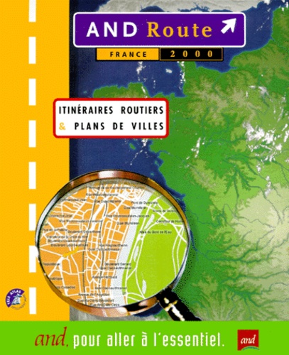  Collectif - AND ROUTE FRANCE 2000 CD-ROM. - Itinéraires routiers et plans de villes.