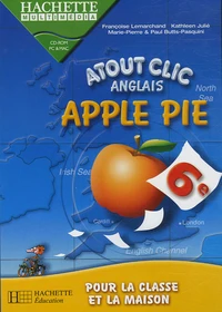 Anglais 6e Apple Pie Atout clic
