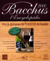 BACCHUS 2000. Vins & domaines de France et du monde, CD-Rom