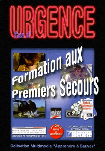  Collectif - CAS D'URGENCE : FORMATION AUX PREMIERS SECOURS. - 2ème édition.
