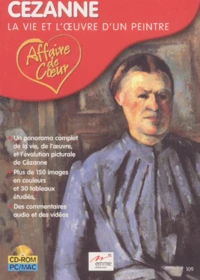 Cézanne la vie et l'oeuvre d'un peintre. CD-ROM