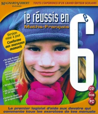 Je réussis en 6ème. Maths, Français, Mac CD-ROM