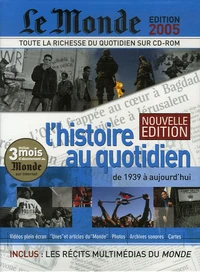 L'histoire au quotidien, de 1939 à aujourd'hui
