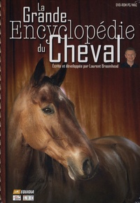 Laurent Broomhead - La grande encyclopédie du cheval - DVD-ROM.