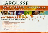 Larousse Encyclopédie Universelle Multimedia L'Intégrale