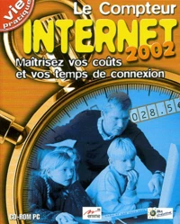 Le compteur Internet. Edition 2002, CD-ROM