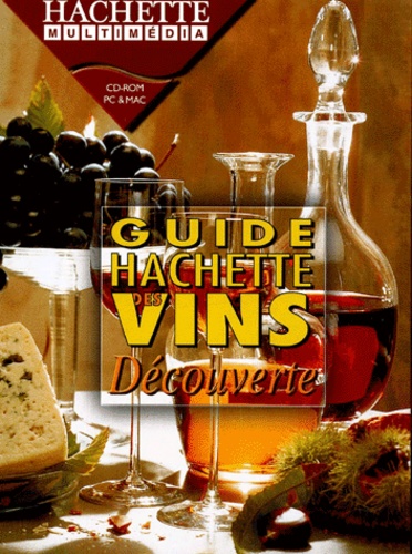  Hachette - Le Guide Hachette des Vins Découverte - CD-ROM.