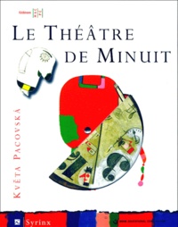 Kveta Pacovska et  Collectif - Le Théâtre de minuit - CD-ROM.