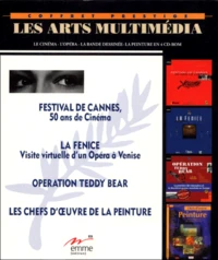 LES ARTS MULTIMEDIA COFFRET PRESTIGE 4 CD-ROM : FESTIVAL DE CANNES, 50 ANS DE CINEMA. LA FENICE, VISITE VIRTUELLE D'UN OPERA A VENISE. OPERATION TEDDY BEAR. LES CHEFS-D'OEUVRE DE LA PEINTURE