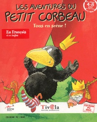  Collectif - Les aventures du Petit Corbeau : Tous en scène ! - CD-Rom.