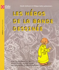 LES HEROS DE LA BANDE DESSINEE. CD-Rom