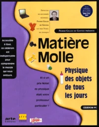 MATIERE MOLLE. Physique des objets de tous les jours, CD-Rom