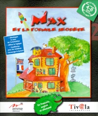 MAX ET LA FORMULE SECRETE