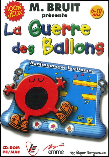 Roger Hargreaves - Monsieur Bruit présente La guerre des ballons 6-10 ans - CD-ROM.
