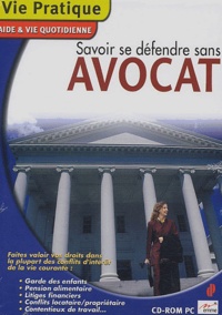  Collectif - Savoir se défendre sans avocat. - CD-ROM.