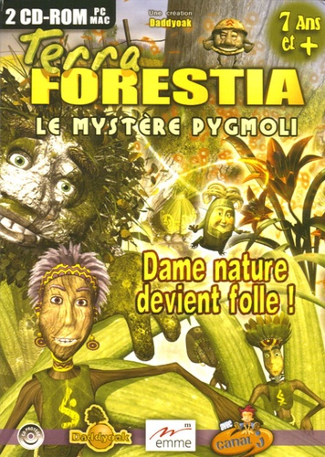  Daddyoak - Terra Forestia, le Mystère Pygmoli - Dame nature devient folle ! 2 CD-ROM.