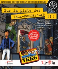 Une enquête pour TKKG : Sur la piste des faux-monnayeurs. CD-ROM bilingue français-anglais