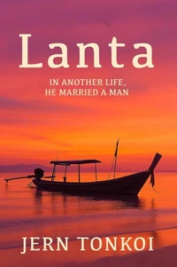 Lanta: In another life, he married a man