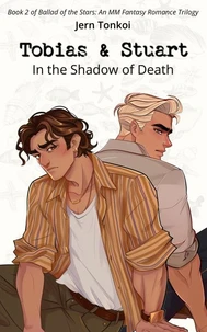 Tobias &amp; Stuart: In the Shadow of Death