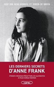 Les derniers secrets d'Anne Franck
