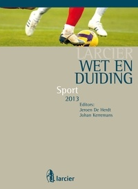 Jeroen De Herdt et Johan Kerremans - Wet &amp; Duiding Sport.