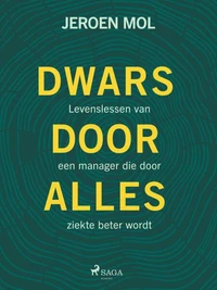Dwars door alles heen