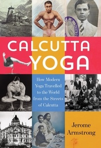 Jerome Armstrong - Calcutta Yoga.