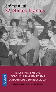 Téléchargement des livres Epub en ligne 37, étoiles filantes 9782266291644 (French Edition) par Jérôme Attal CHM PDF
