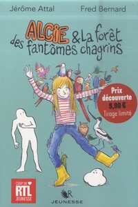 Alcie & la forêt des fantômes chagrins