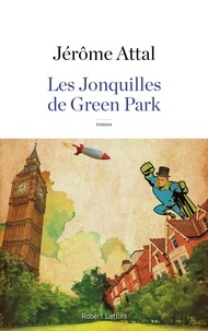 Jérôme Attal - Les jonquilles de Green Park.