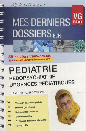 Jérôme Bailleux et Déborah Grosset-Janin - Pédiatrie, pédopsychiatrie, urgences pédiatriques.